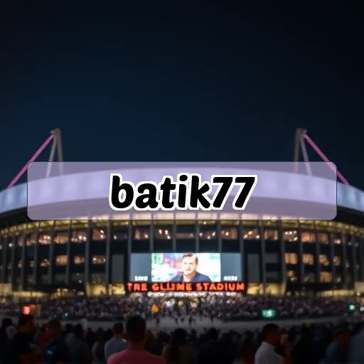 batik77: Panduan Game Online dengan Fitur Terbaik di Indonesia